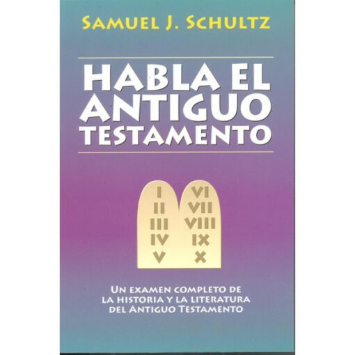 Habla el Antiguo Testamento