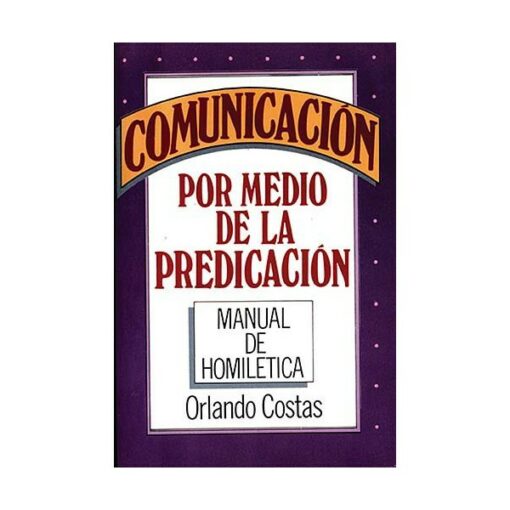 Comunicacion por Medio de la Predicacion