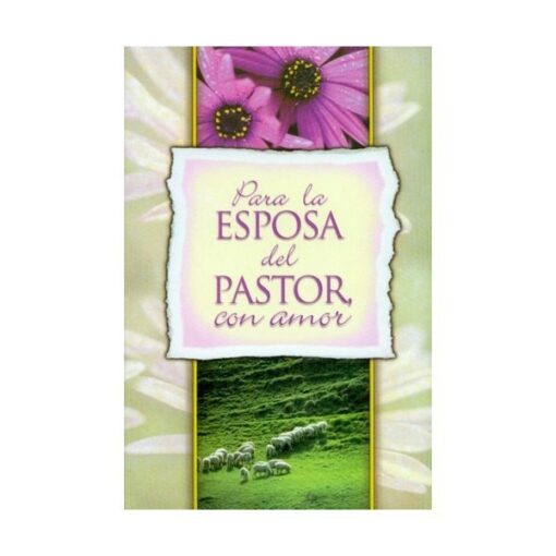 Para la Esposa del Pastor con Amor