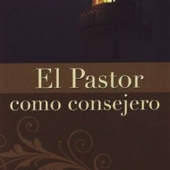 Pastor Como Consejero, El