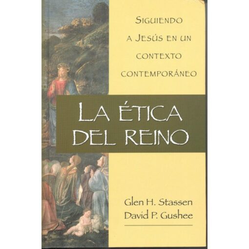 Etica del Reino, La